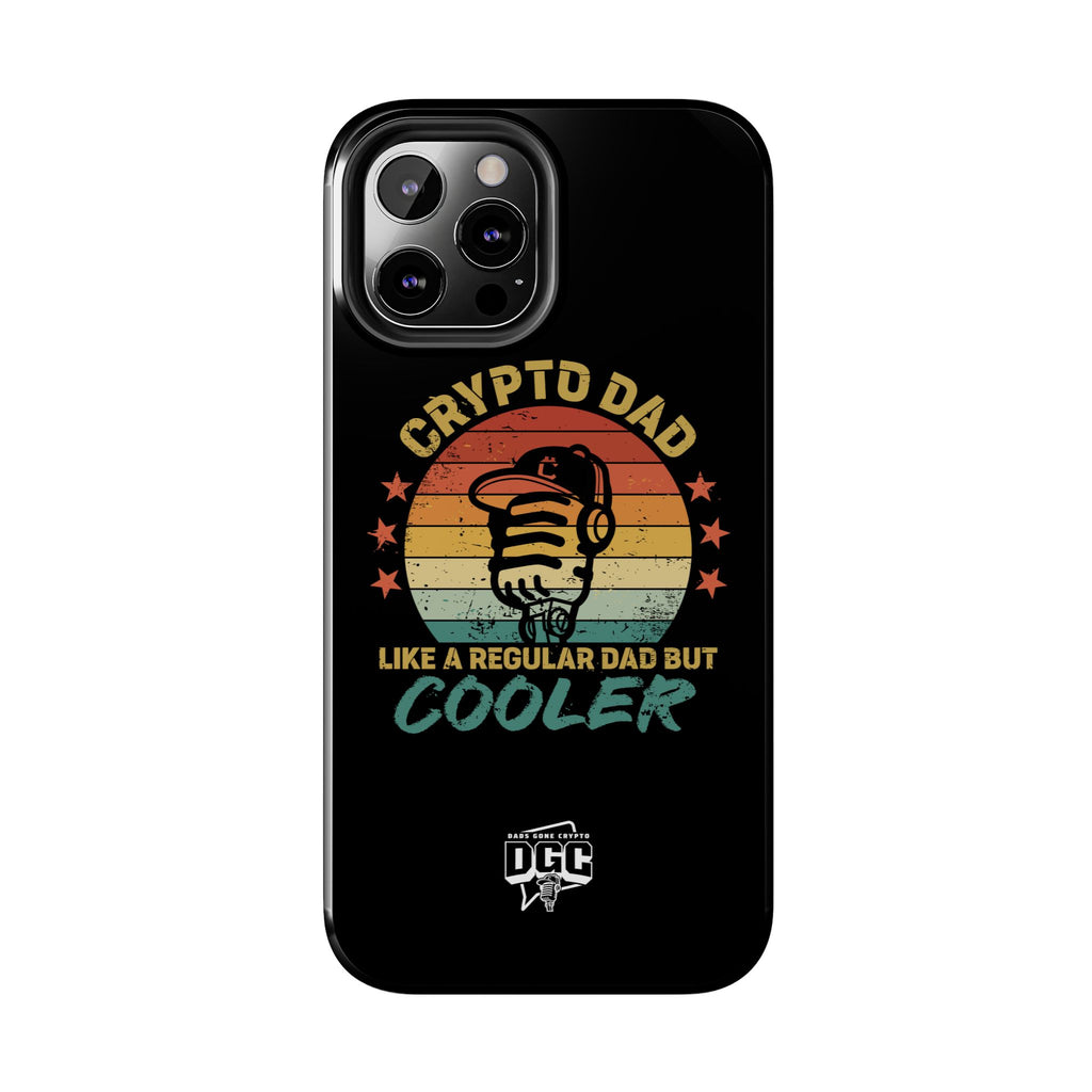 Crypto Dad Phone Case – Like a Regular Dad, But Cooler
