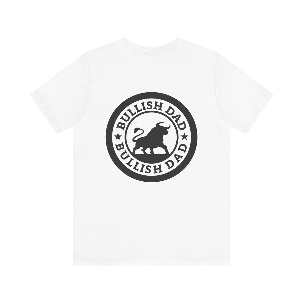 Bullish Dad Seal Tee – Strong Front, Bold Back